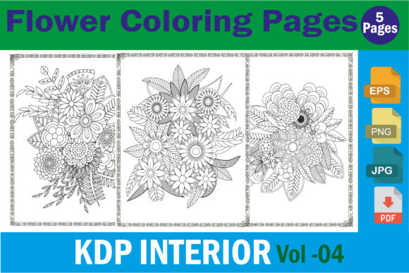 Flower Coloring Pages KDP Vol -4: Graphics for Kdp Interiors