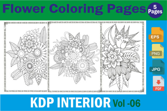 Flowers Adult Coloring Pages KDP Vol-6: Graphics for KDP Interiors